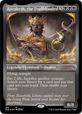 Razaketh, the Foulblooded (Foil Etched) (SLD-163) - Secret Lair Drop Series Foil