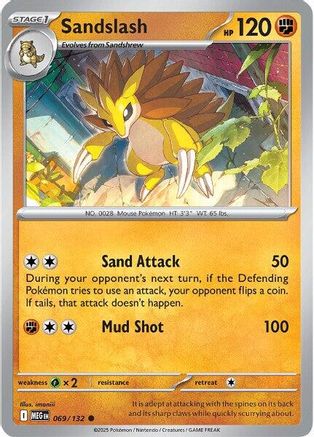 Sandslash 069/132  - Reverse Holofoil ME01 Mega Evolution - Common