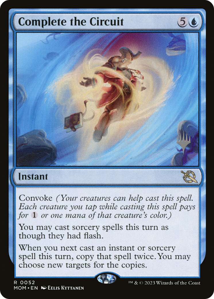 Complete the Circuit (PPMOM-52P) - March of the Machine Promos Foil