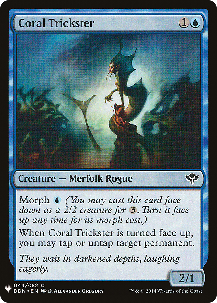 Coral Trickster (LIST-044) - The List