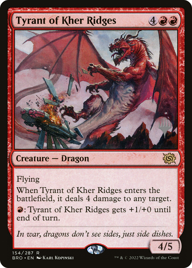 Tyrant of Kher Ridges (PPBRO-154P) - The Brothers' War Promos Foil