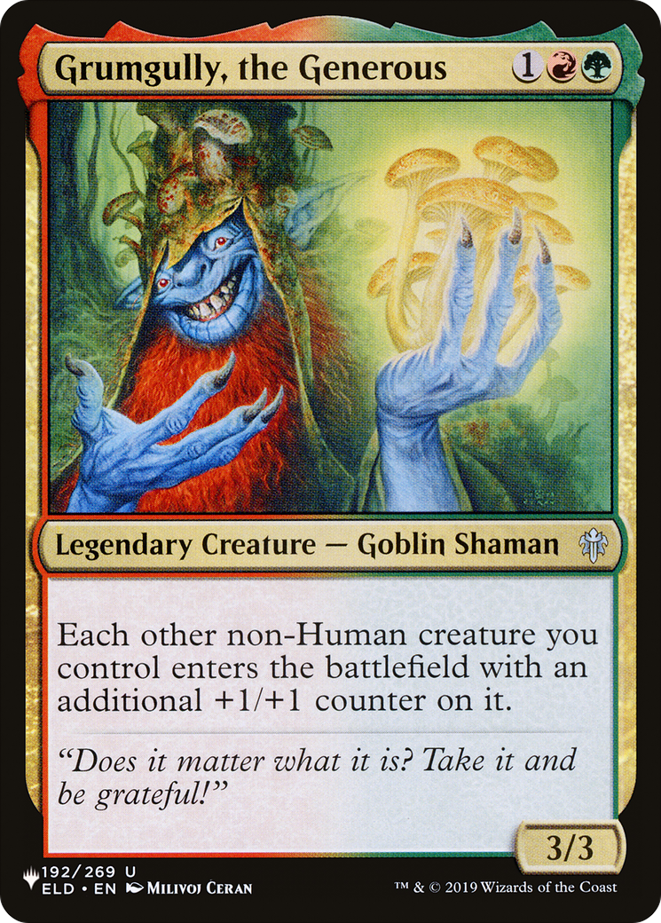 Grumgully, the Generous (LIST-192/269) - The List