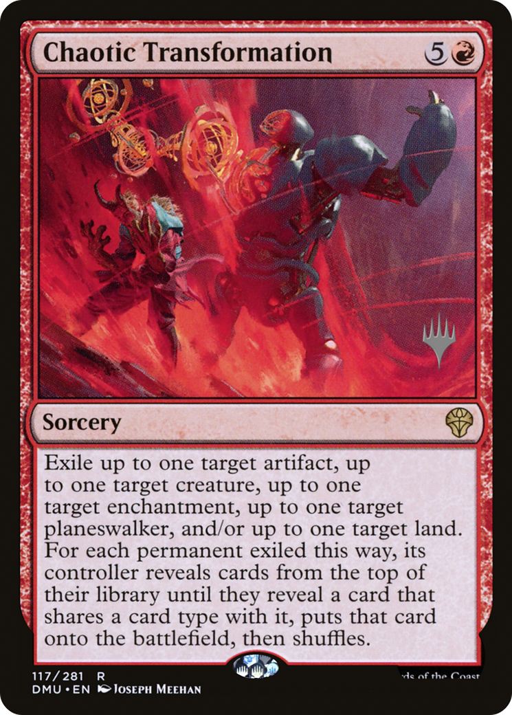 Chaotic Transformation (PPDMU-117P) - Dominaria United Promos